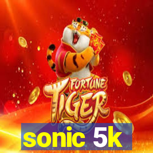 sonic 5k
